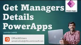 Office 365 Users Connector | Get Managers Details | PowerApps Basics | Power Platform for Beginners