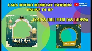 Cara Membuat Twibbon Online Di HP