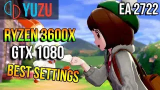 Pokemon Sword | YUZU EA 2722 | RYZEN 3600X | GTX 1080 | 2022