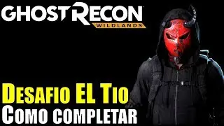 Desafio El Tio Ghost Recon Wildlands