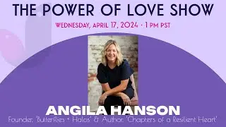 ‘Butterflies + Halos’ With Founder, Angie Hanson