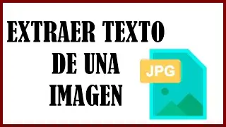 Como copiar el texto de una imagen, convertir imagen a texto sin programas