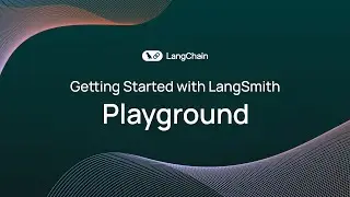 Getting Started with LangSmith (4/8): Playground & Prompts