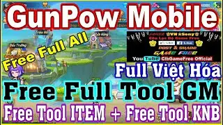 《MobileGame Lậu》GunPow Mobile VH - Free Full Tool GM - Free Full All -Free Tool ITEM +Kim Cương #763