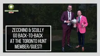 Zecchino & Scully win their second straight Toronto Hunt Member/Guest!!