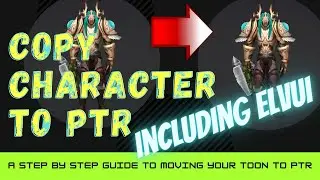 Copy your toon to the PTR! (TBC Classic)