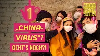 Coronavirus: Wie ansteckend ist euer Rassismus? I KARAKAYA TALK