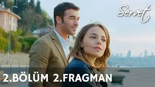 Servet 2. Bölüm 2. Fragman