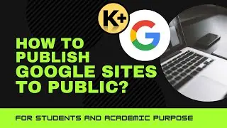 How to Set Your Google Sites to Public? | Google Sites Student Portfolio