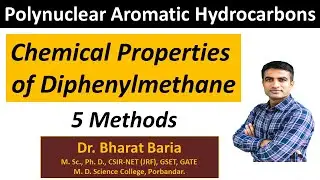 Chemical properties of diphenylmethane || Dr. Bharat Baria
