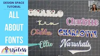 Cricut Crafting All About Fonts  Layering Fonts | Cricut Design Space Tutorial | The Useless Crafter