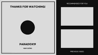 New Outro! (Made by VipexArtz)