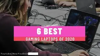 The Best Gaming Laptops