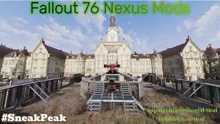 Fallout 76 (Sneak Peak At A Early Access Fallout 76 Pc Nexus Mod Appalachia Restored)