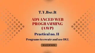 Advanced Web Programming Practical - 11| Programs to create and use DLL | Step By Step Guide
