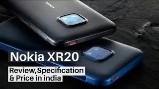 Nokia XR20 Review, Specification & Price in India