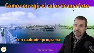 Cómo corregir el color de una foto … y un truco!! 😉