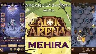 AFK arena Arcane Labyrinth with MEHIRA (hard mode)
