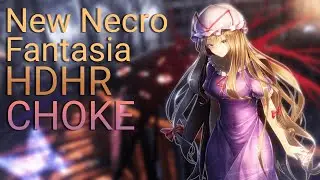 400PP choke on Necro Fantasia