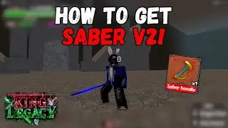 How to get Saber v2 in King Legacy Update 5 (Part 1)