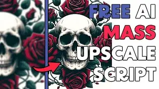 Free AI Mass Upscale Script MJ, Dalle 3, Etc