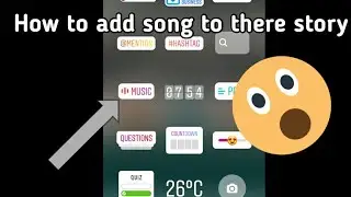 How to add to song to they story