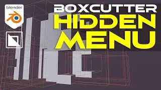 Boxcutter HIDDEN menu - Blender tutorial