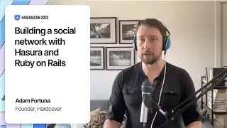 Building a social network with Hasura and Ruby on Rails