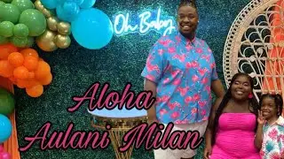 Aloha Aulani Milan | BABYSHOWER VLOG