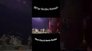 90'lar Grubu Konseri - Sibel Alaş & Metin Özülkü