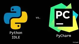 Python IDLE vs. PyCharm