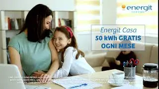 Riparti Con Energit Casa 50 kWh GRATIS OGNI MESE - spot 1