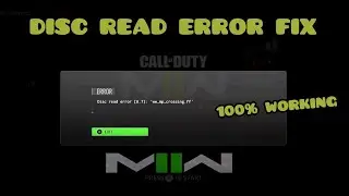 HOW TO FIX DISC READ ERROR on MW2.. (DISC READ ERROR)