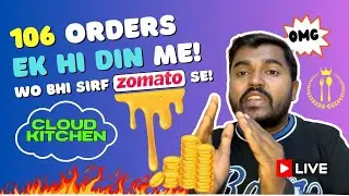 || Cloud Kitchen || Aaj Ka Total Order 106 Aaya Zomato &Swiggy Se ||