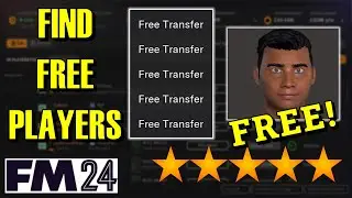 Find ALL THE FREE PLAYERS in FM24 | FM24 Tutorial