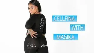 Masika, from Love and Hip Hop, Meets Cellfina!!