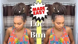 Loc Bun Tutorial | Super EASY | NO PINS NEEDED | For Long Locs