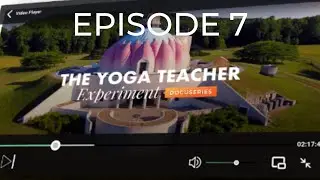 Episode SEVEN: Yoga Teacher Experiment