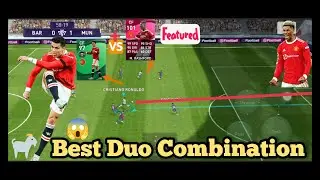 Best Duo Combination In Pes2021mobile
