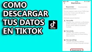 ★ COMO DESCARGAR TUS DATOS EN TIKTOK