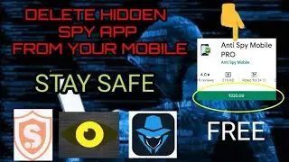 Delete hidden spy app from your mobile..ANTI SPY MOBILE PRO application free download ...TECH HACKS