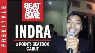 INDRA | 3 POINTS BEATBOX GARUT | FREESTYLE | GOPRO