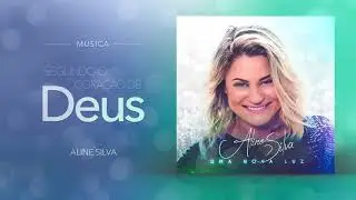 Segundo o Coração de Deus | Aline Silva - Álbum 