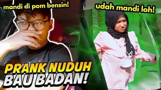 NUDUH PACAR BAU BADAN! SAMPE MANDI DI POM BENSIN 😱
