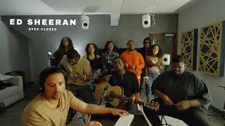 Ed Sheeran - Eyes Closed [Acoustic Choir Cover]