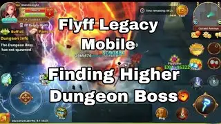 Flyff Legacy Mobile | Finding Higher Dungeon Boss
