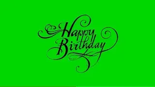 Happy Birthday Green Screen Video  text animation