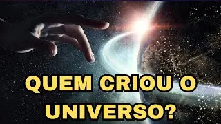 DEUS E O UNIVERSO