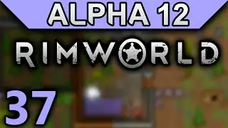 RimWorld Alpha 12 Gameplay Ep 37 - Huskies! (No Mod Let's Play)