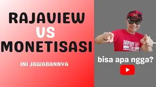 Beli Rajaview dan Monetisasi